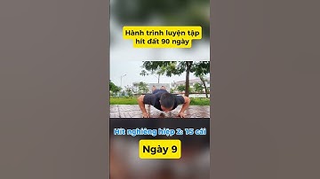 Hít nghiêng hiệp 2 | ngày 9| Hành trình luyện tập hít đất 90 ngày | Trường sức khỏe và bảo hiểm
