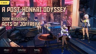 Honkai Impact 3rd [A Post-Honkai Odyssey - Acts of Joffrey I]