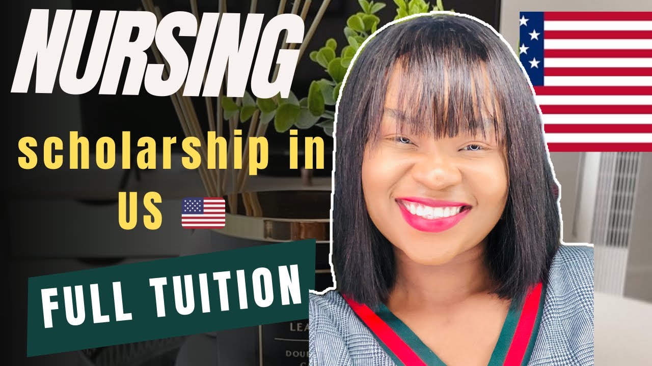 Fully Funded Nursing Scholarship In US