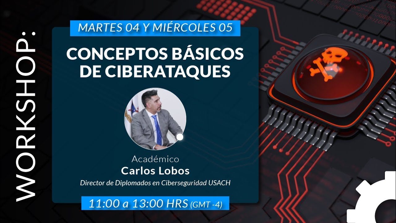 Webinar Conceptos Básicos de Ciberataques (Parte 1)