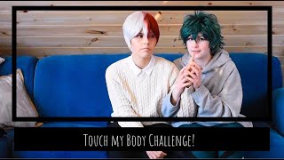 BNHA Cosplay | { Touch my Body Challenge} - TodoDeku