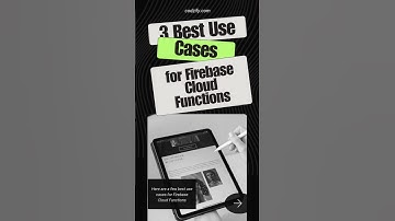 3 Best Use Cases for Firebase Cloud Functions