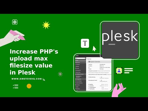 How to Increase PHP's upload max filesize value using CloudLinux Selector in Plesk | SirsteveHQ