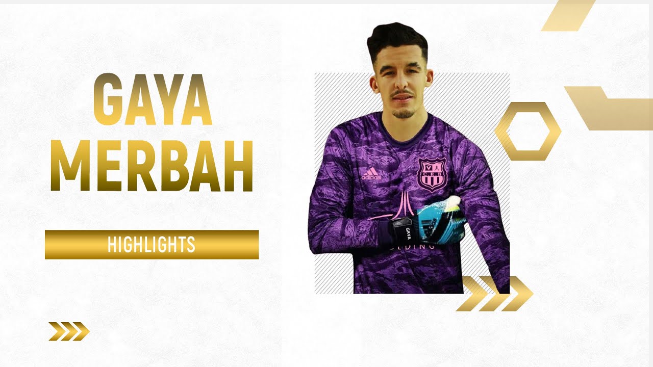 GAYA MERBAH - GOALKEEPER - CR BELOUIZDAD - ALG - 2021