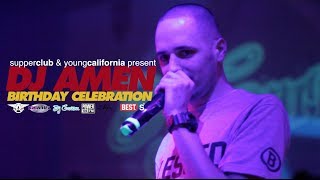#YoungCalifornia's DJ Amen Supperclub Birthday Recap
