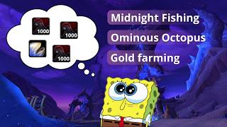 Midnight Fishing Gold Farm - Ominous Octopus