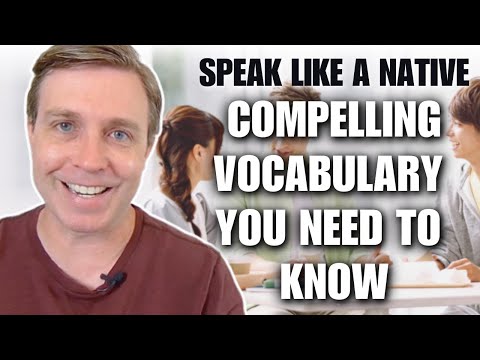 Speak Like a Native 💬 Compelling Vocabulary You MUST Know