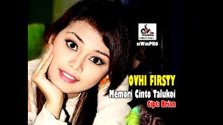 Download Lagu Ovhi Firsty - Memori Cinto Talukoi MP3