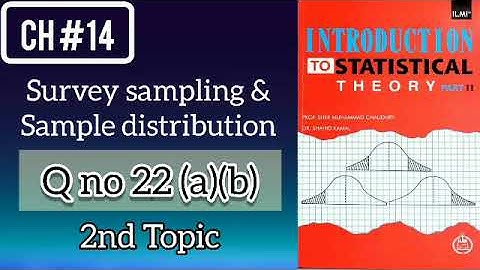 Ch#14 Q#22 part a and b Statistic Bsc part-2|Bs(hons) 2nd topic (Lecture 4)
