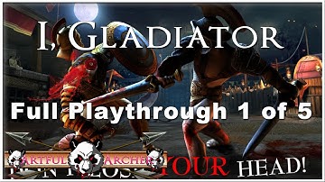 I, Gladiator Intro and Tutorial