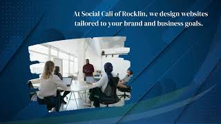 Web Design Rocklin: Building a Strong Online Presence with Social Cali of Rocklin