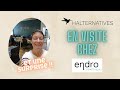 Halternatives en visite chez endro cosmtiques