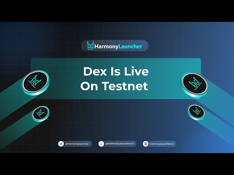 Harmony Launcher - ახალი ტესტნეტი
