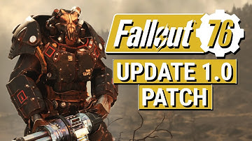 FALLOUT 76: Update 1.0 Patch Notes!! (Enemy Balancing and NO STASH CHANGES)