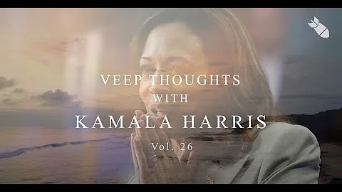 Veep Thoughts With Kamala Harris (Vol. 26)