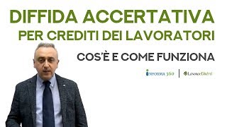 Diffida Accertativa Per Crediti Dei Lavoratori, Cosè E Come Funziona