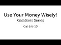 Use Your Money Wisely