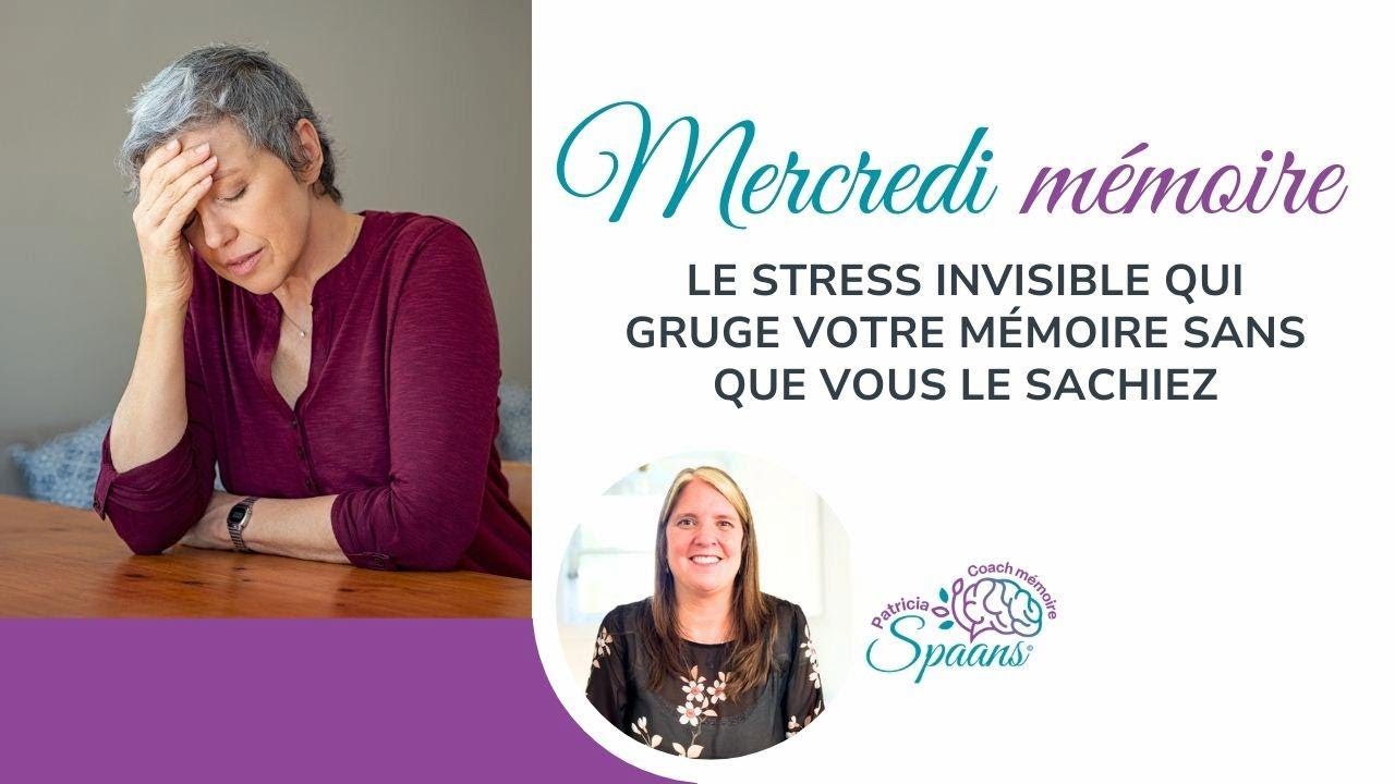 Le stress invisible qui gruge votre mémoire sans que vous le sachiez