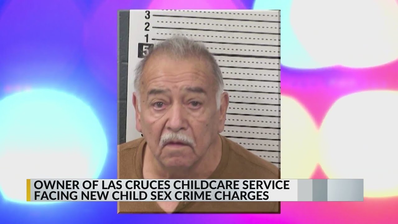 Las Cruces childcare services owner accused of sexually abusing child ...