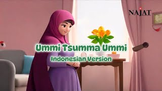 Ummi Tsumma Ummi Cover Versi Bahasa Indonesia | Spesial Hari Ibu