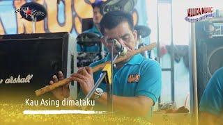 Kau asing dimataku - ALLICA MUSIC - Desa Epil muba - Resepsi Idon & Yuni