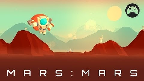 MARS: MARS Android Gameplay