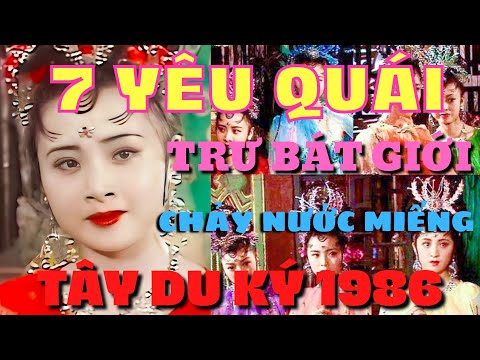 7 yêu quái mà Trư Bát Giới thèm "chảy nước miếng" giờ ra sao? || Mtdk