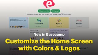 Celebrity New in Basecamp: Personalize your home screen with colors and logos Net Worth