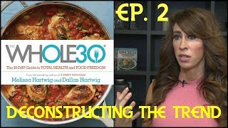 The Whole30 - Melissa Hartwig Debunked