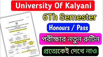 kalyani university 6th semester new exam routine 2023 | পরীক্ষার নতুন রুটিন প্রত্যেকেই দেখে নাও