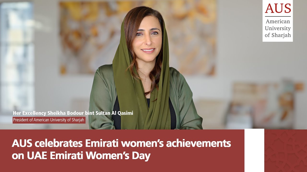 AUS celebrates Emirati women’s achievements on UAE Emirati Women’s Day ...