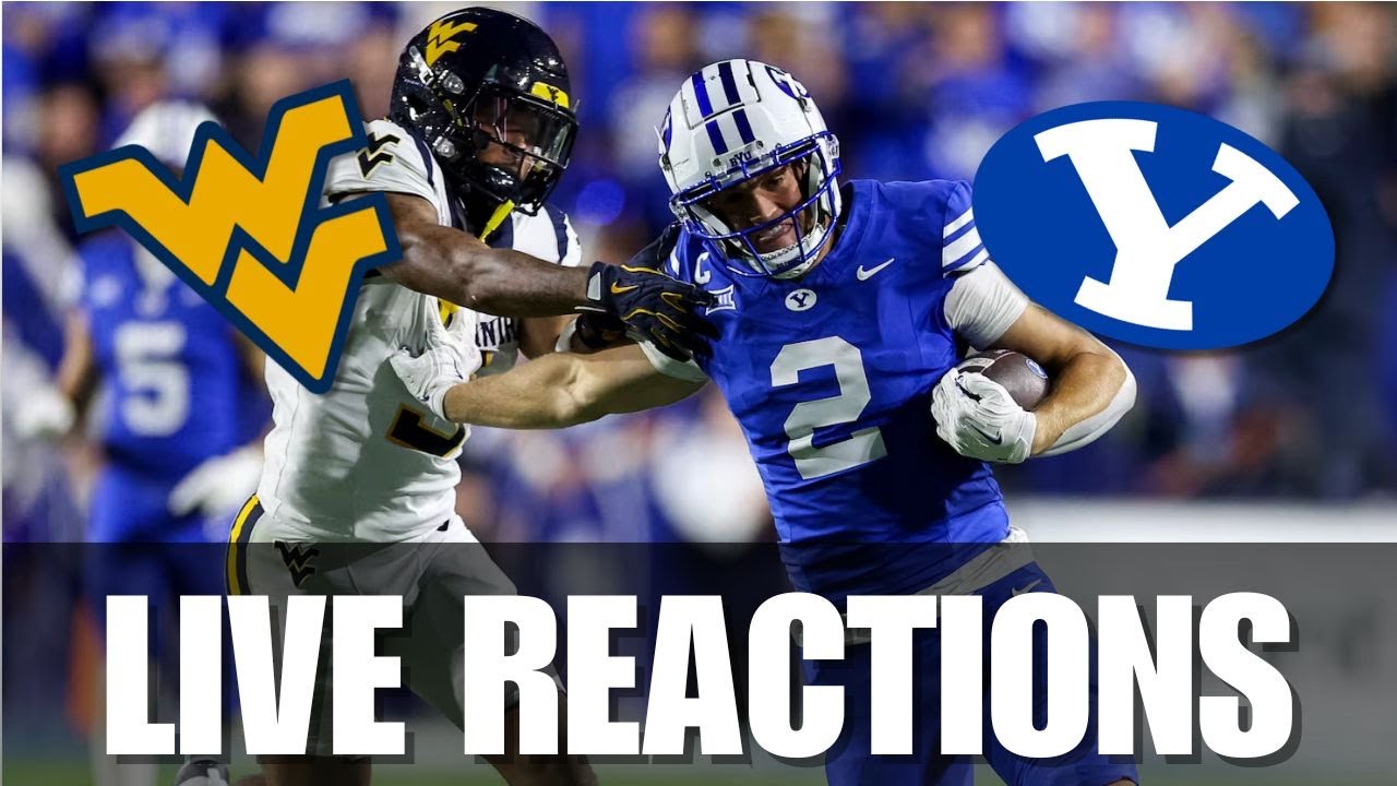 LIVE REACTION: WVU @ BYU | West Virginia Mountaineers