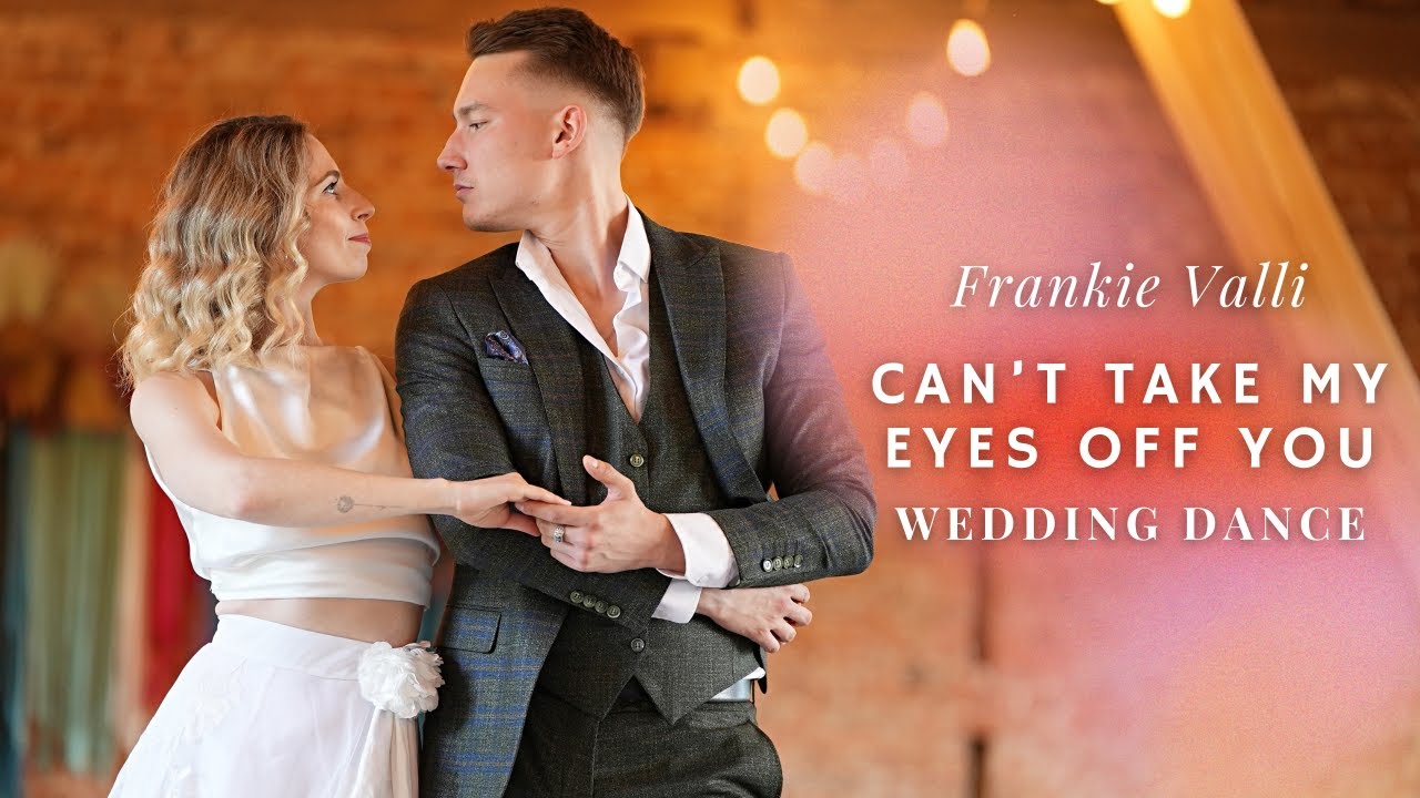 Can't Take My Eyes Off You ❤️ I Love You Baby - Wedding Dance Choreography - Simplified Version