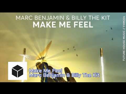 Marc Benjamin & Billy The Kit - Make Me Feel (Official Audio)