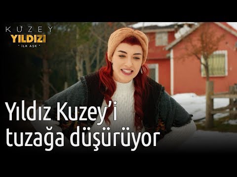 Kuzey Yıldızı İlk Aşk 15. Bölüm - Yıldız Kuzey'i Tuzağa Düşürüyor