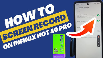 How to Screen Record on Infinix Hot 40 Pro 5G With Sound