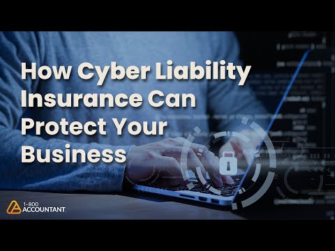 Cyber Liability Insurance - How it can Protect Your Small Business