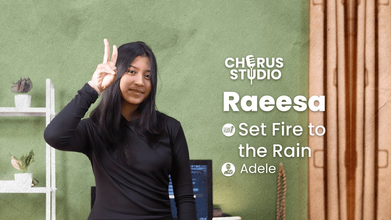 Raeesa - Set Fire To The Rain - Chorus Studio Concert 2025