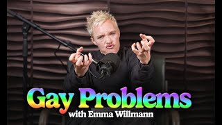 Navigating Relationships, Identity, and Society | Emma Willmann #Gay #Queer #Podcast #GayPodcast