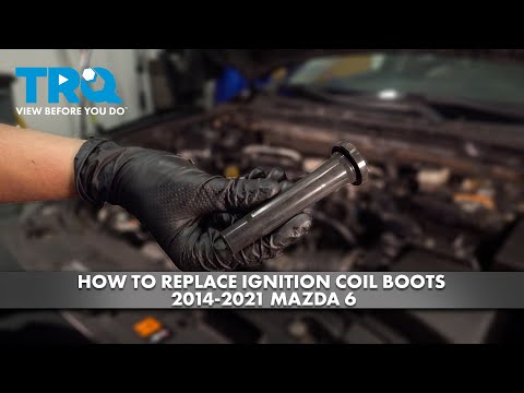 How to Replace Ignition Coil Boots 2014-2021 Mazda 6