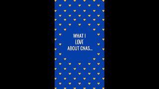 What I Love About CNAS...