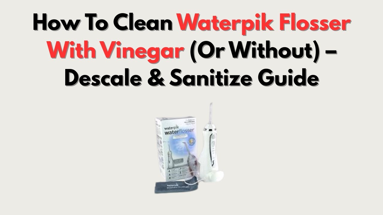 Brookstone water flosser cleaning vinegar solution