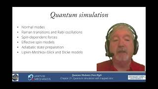 Chapter 21: Quantum simulation with trapped ions (Quantum Mechanics Done Right video 27)