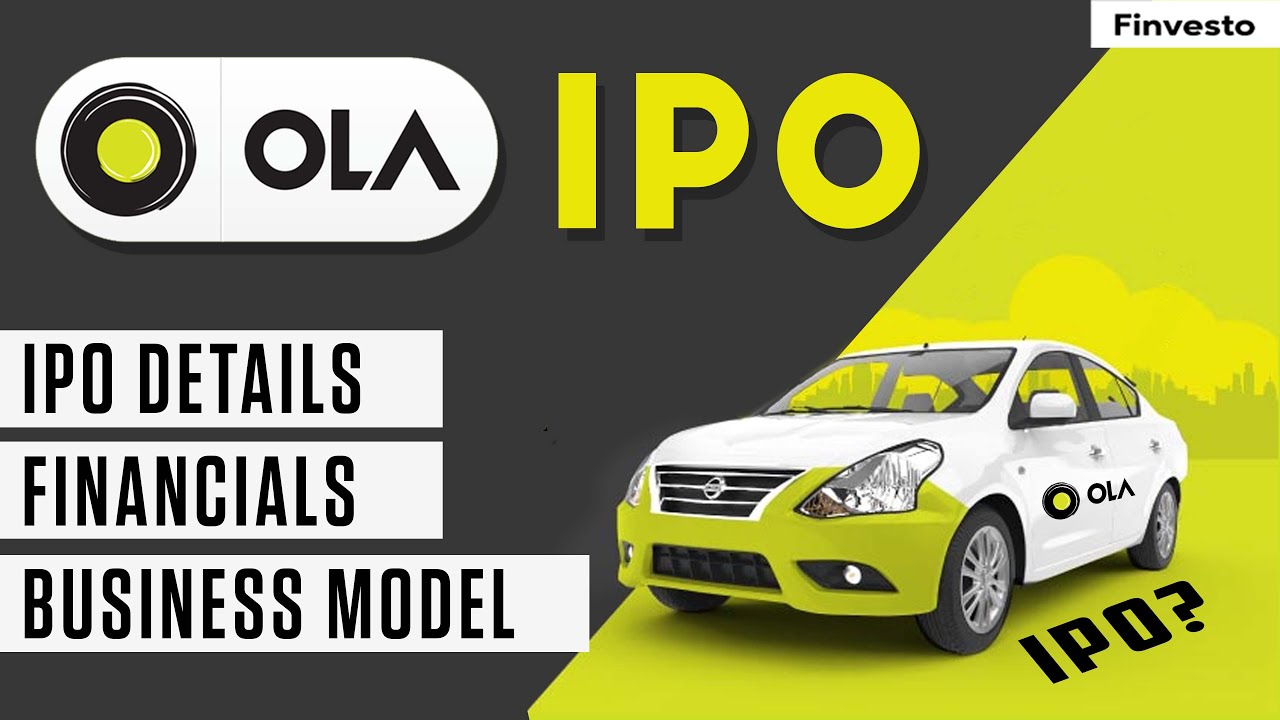 OLA IPO Launch Date, Details, Financials, News & Latest Updates