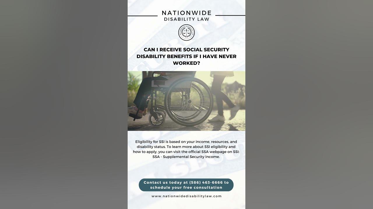 Can I receive Social Security Disability benefits if I have never