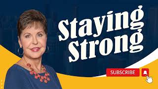 Staying Strong   Joyce Meyer