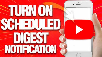How To Turn On Scheduled Digest Notification On Youtube App | Easy Quick Guide