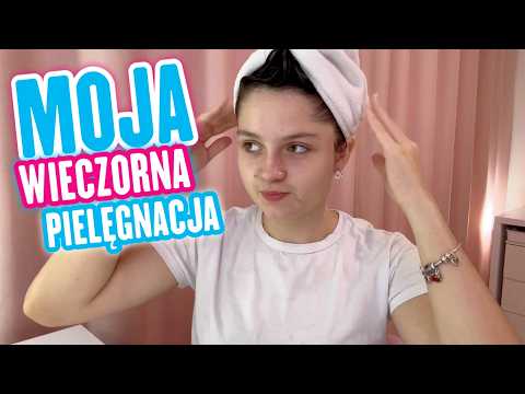 MOJA WIECZORNA PIELĘGNACJA