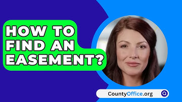 How To Find An Easement? - CountyOffice.org