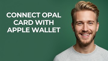 Connect Opal Card With Apple Wallet - NEW! Step by Step